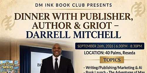 Book Club Dinner w\/Publisher\/Author\/Griot - Darrell Mitchell