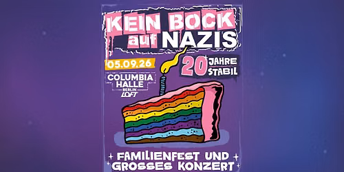 KEIN BOCK AUF NAZIS - 20 Jahre Stabil - Familienfest und gro\u00dfes Konzert