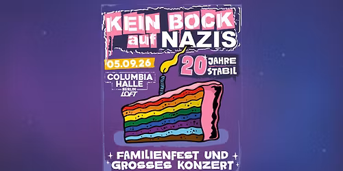 KEIN BOCK AUF NAZIS - 20 Jahre Stabil  - Familienfest und gro\u00dfes Konzert