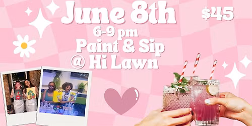 Paint & Sip @ Hi Lawn