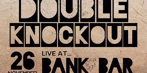 Double Knockout LIVE