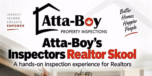 Atta-Boy's Inspectors Realtor Skool