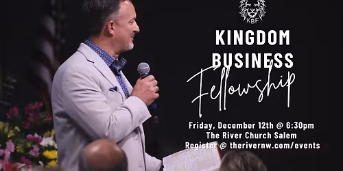Kingdom Business Fellowship - December Meeting