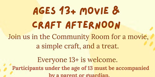 Ages 13+ Movie & Craft Afternoon: Bob\u2019s Burgers: The Movie