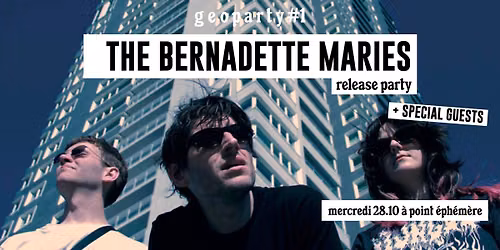 The Bernadette Maries french release show + special guests
