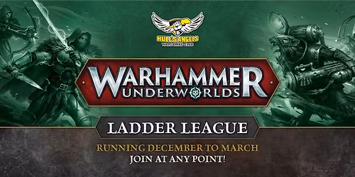 Warhammer Underworlds Ladder League