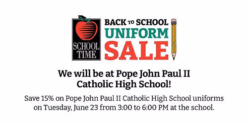 Uniform Sale at Pope John Paul II High School