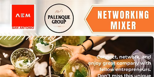 AEM San Antonio: Networking Mixer
