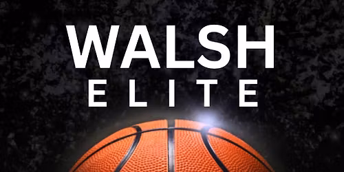 Walsh Elite tryout- Boys