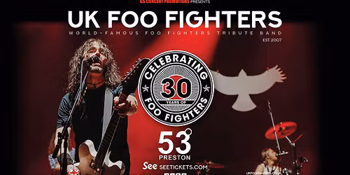 UK Foo Fighters At 53 Degrees, Preston