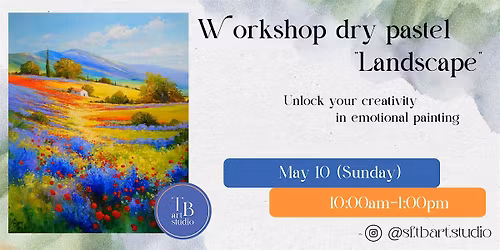 Dry Pastel Painting Workshop - Landscape