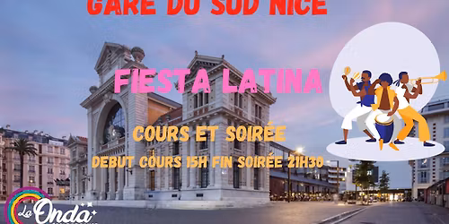 FIESTA LATINA \u00e0 la Gare du Sud
