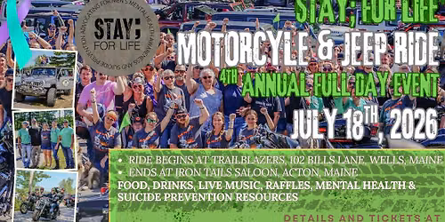 4th Annual Stay; For Life Motorcycle & Jeep Ride and Full Day Event
