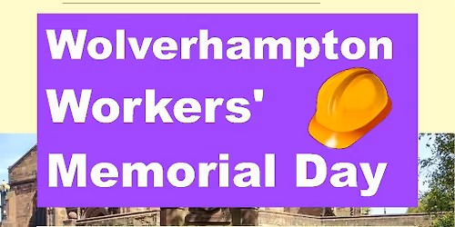 Wolverhampton Workers Memorial Day