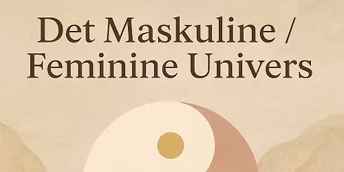 Det maskuline \/ feminine indre univers \u262f\ufe0f