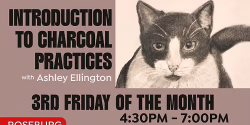 Introduction To Charcoal Practices with Ashley Ellington