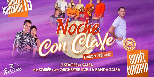 Noche Con Clave | Soir\u00e9e Salsa avec orchestre \u00e0 Europia