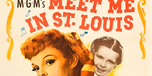 Meet Me in St. Louis (1944) Movie