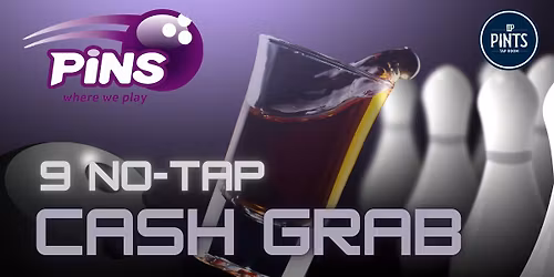 9 NO-TAP CASH GRAB