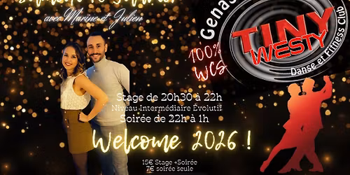 "TINY WESTY" : 20h30 -22h : STAGE ( avec Marine et Julien) \/ 22h - 1h : SOIREE
