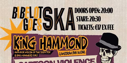 King Hammond aka Nick Welsh (UK) & Amsterdam Faya Allstars | Bibelot Dordrecht