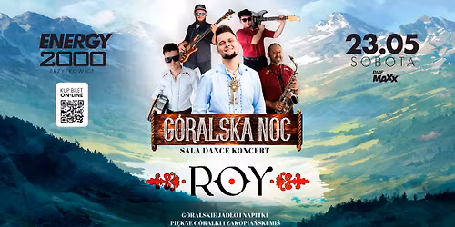 G\u00d3RALSKA NOC \u2606 KAPELA ROY - sala dance