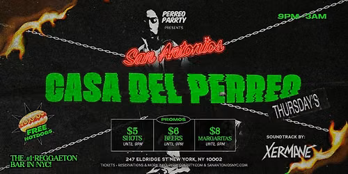 #1 Reggaeton Bar New York City - Thursdays San Antonios Casa del Perreo