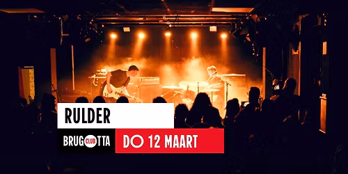 Rulder (Brugotta Caf\u00e9 i.h.k.v. Brugotta Metal Weekend)