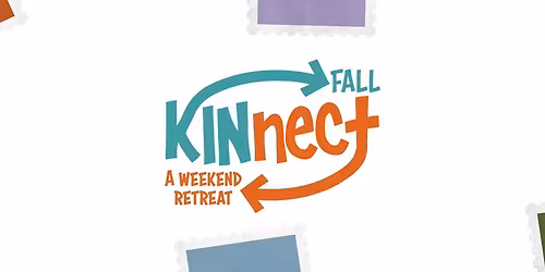 Fall KINnect Retreat