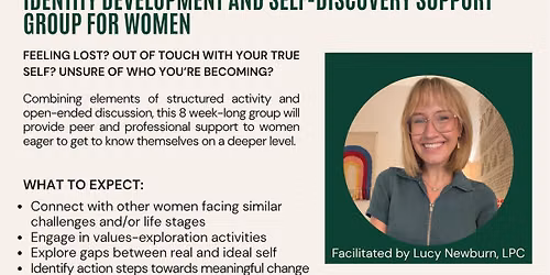 It's Nice to Meet Me: Identity Development and Self-Discovery Support Group for Women