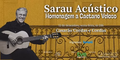 Sarau Acústico Homenagem a Caetano Veloso