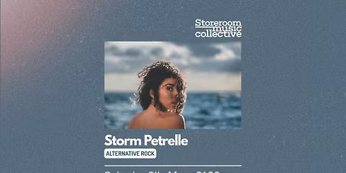 Storm Petrelle - Live at Storeroom