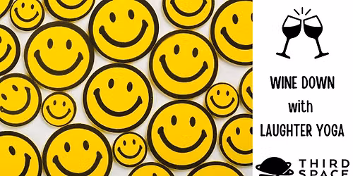 Wine Down with Laughter Yoga