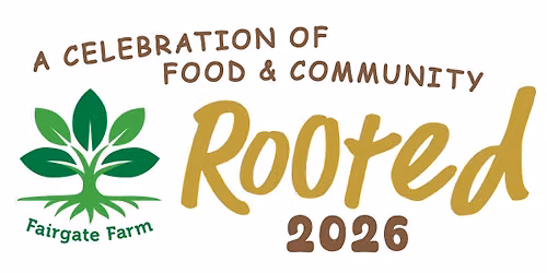 Rooted: A Celebration of Food & Community