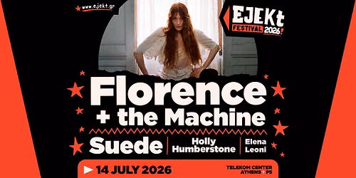 EJEKT FESTIVAL 2026 | FLORENCE + THE MACHINE