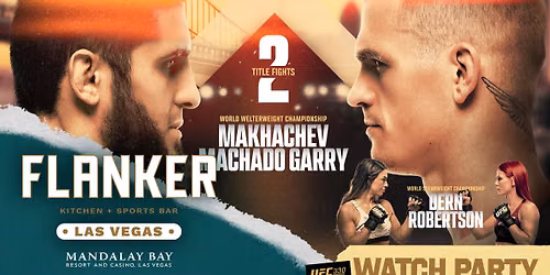 UFC 330 Makhachev vs Machado Garry Watch Party at Flanker Kitchen + Sports Bar