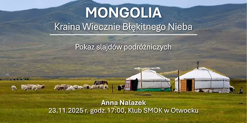 Mongolia - kraina wiecznie b\u0142\u0119kitnego nieba.