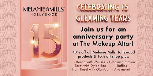 MELANIE MILLS HOLLYWOOD ANNIVERSARY PARTY AT THE MAKEUP ALTAR!