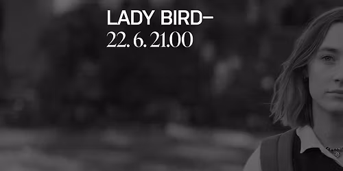 Letn\u00ed kino \u2013 Lady Bird (2017)