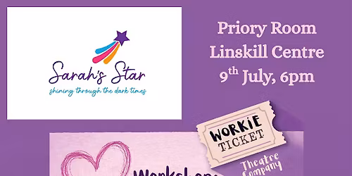 Workie Theatre X Sarah's Star Workshop