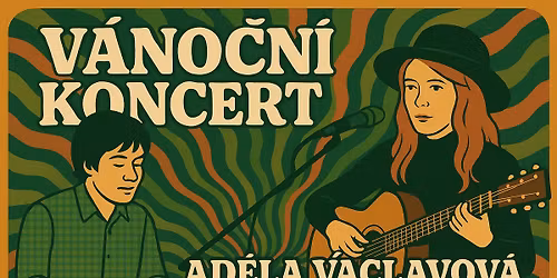 V\u00e1no\u010dn\u00ed koncert - A. V\u00e1clavov\u00e1 & P. Kure\u010dka