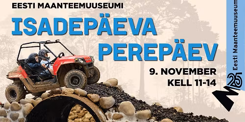 Isadep\u00e4eva perep\u00e4ev maanteemuuseumis