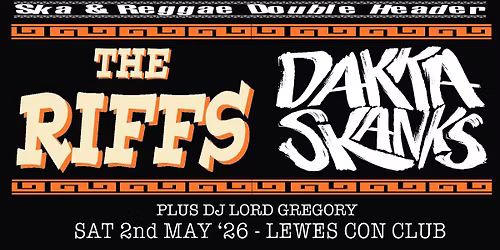 Ska Special Feat: The Riffs + Dakka Skanks