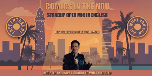 Comics in the Nou\u2022 Standup Open Mic in English \u2022 FREE entrance