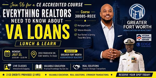 GFWAR Presents Everything Realtors Need to Know about VA Loans (Fort Worth)