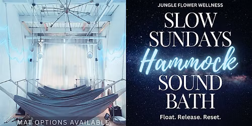 Slow Sundays Hammock Sound Bath | Meditation Sound Healing Toronto