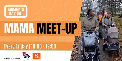 MAMA MEET UP (WALK) - THURROCK