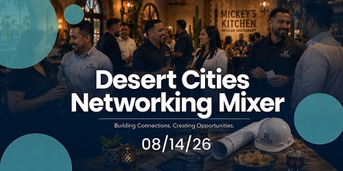 NHCA Desert Cities - Networking Mixer