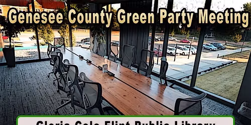 Genesee County Green Party Organizing Meeting 