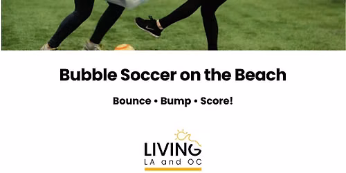 Bubble Soccer on the Beach